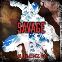 Savage (feat. iamL) - Single - Shackz B
