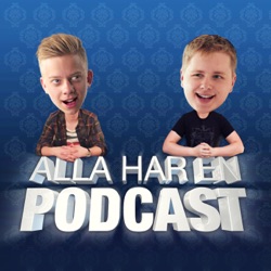 ALLA HAR EN PODCAST