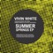 Summer Springs (Mok Jay Remix) - Vivin White lyrics