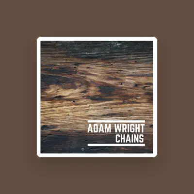 Listen to Adam Wright, watch music videos, read bio, see tour dates & more!
