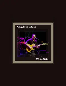 Sândalo Melo सुनें, म्यूज़िक वीडियो देखें, बायो पढ़ें, दौरे की तारीखें और बहुत कुछ देखें!