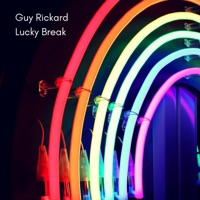 Lucky Break - Single - Guy Rickard
