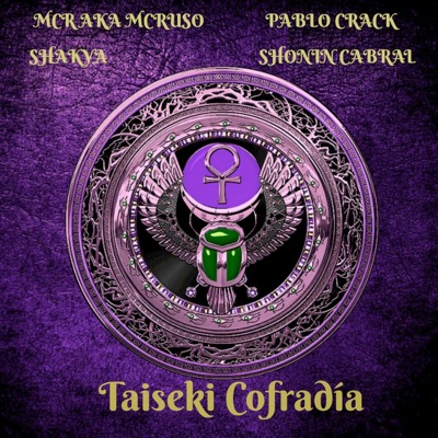 Taiseki Cofradia (feat. Shonin Cabral, Shakya & Pablo Crack &) - Single