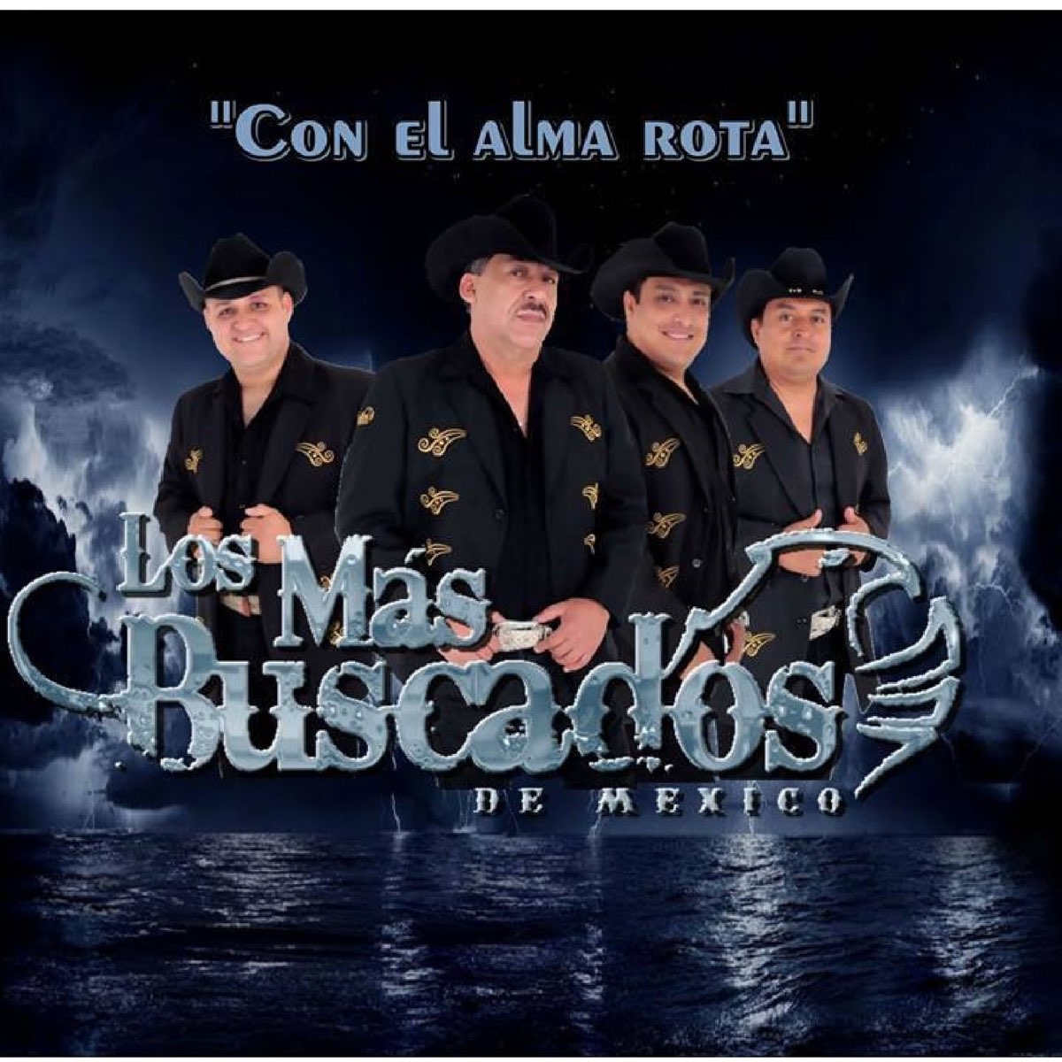 Con El Alma Rota by Los Mas Buscados de Mexico on Apple Music