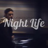 Night Life - Single