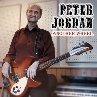 Listen to Another Wheel - Single by Peter Jordan
