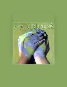 Dengarkan One World Tribe, tonton video musik, baca bio, lihat tanggal tur & lainnya!