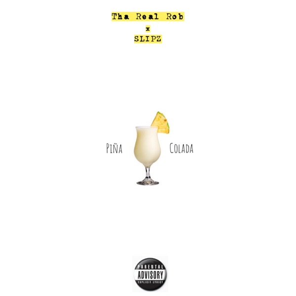 Piña Colada (feat. SLIPZ)