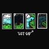 Let Go - Single