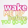 Piano Dust Covers - Wake Me Up Before You Go-Go