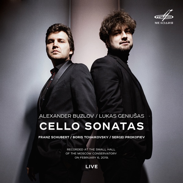 Schubert, B. Tchaikovsky, Prokofiev: Cello Sonatas (Live)