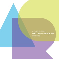 Dirty Boy / Shack Up (Remixed) - EP