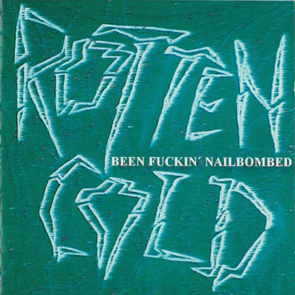 Been F****n' Nailbombed (Demo) - Single