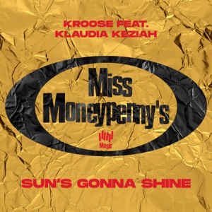 Sun's Gonna Shine (feat. Klaudia Keziah) - EP