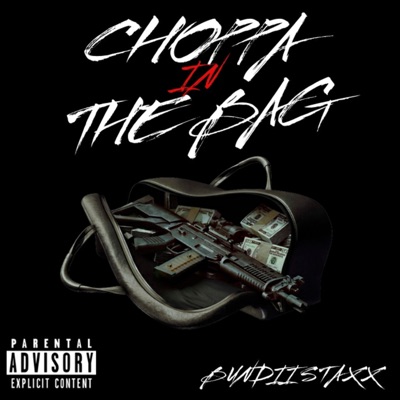 Choppa in the Bag (DTN 4 Life Deluxe)