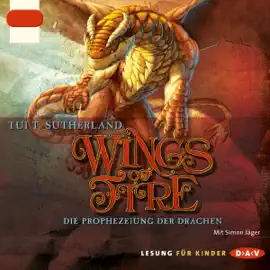 Die Prophezeiung der Drachen: Wings of Fire 1