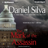 The Mark of the Assassin: Michael Osbourne, Book 1 (Unabridged) - Daniel Silva