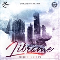 Librame (feat. El Leo Pa) - Single - Chiqui