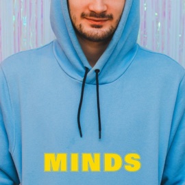 Minds drunk.