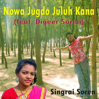 Nowa Jugdo Juluh Kana (feat. Digeer Soren) - Single