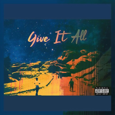 Give It All - Single