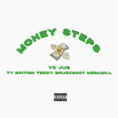 Money Steps (feat. Ty British, Teddy Bruckshot & MegaMill) - Single
