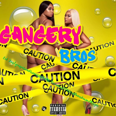 Gangery Bros (feat. Lul jay, Guapoheadhunch00, Official bandman & Khyro) - Single