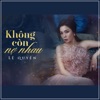 Không Còn Nợ Nhau - Single