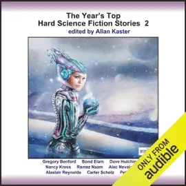 The Year's Top Hard Science Fiction Stories 2 (Unabridged)