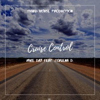 Cruise Control (feat. Corlena D.) - Single - Mike Day