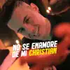 Christian Scelza - No Se Enamoré de Mi