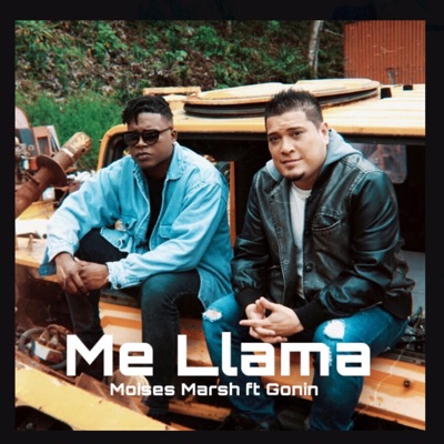 Me Llama (feat. Gonin) - Single