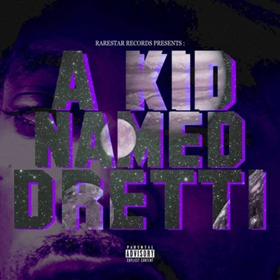 A Kid Named Dretti