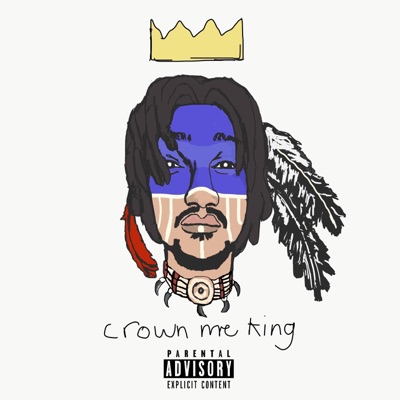 Crown Me King - Single