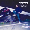 Ridin' Low - Single