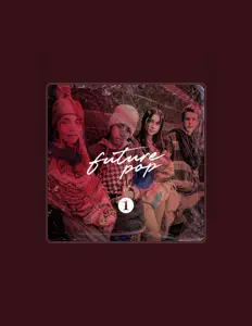 Ascolta FUTUREPOP, guarda video musicali, leggi la biografia, vedi le date del tour & altro!