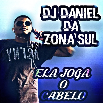 Ela Joga o Cabelo - Single