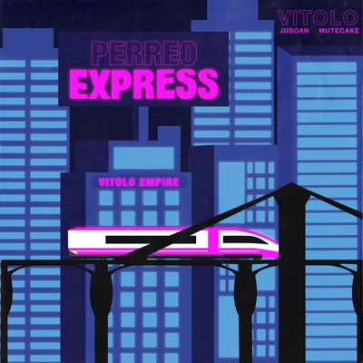 Perreo Express (feat. Jusoan & Mutecake) - Single