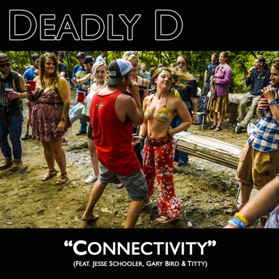 Connectivity (feat. Jesse Schooler, Gary Bird & Titty) - Single