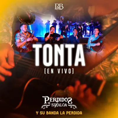 Tonta - Single - Los Perdidos de Sinaloa