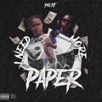 I Need More Paper - Yns Pj