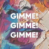 Gimme! Gimme! Gimme! artwork