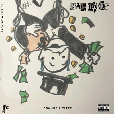 FAT Rakkks (feat. Vlexx) - Single