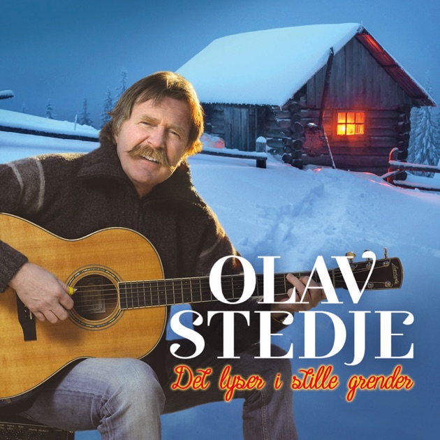 Det Lyser I Stille Grender – Song by Olav Stedje – Apple Music