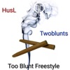 Too Blunt Freestyle (feat. Twoblunts) - Single