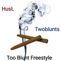 Too Blunt Freestyle (feat. Twoblunts) - Single - HUSL