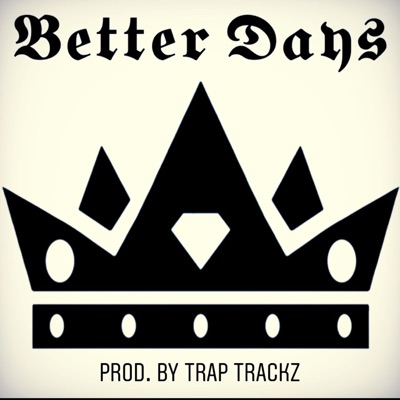 Better Days - Single