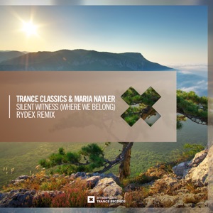 Silent Witness (Where We Belong) [Rydex Remix] - Single