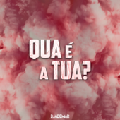 Qual É a Tua? - DJ Ademar