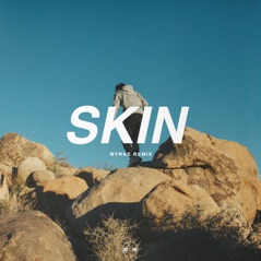 Skin (feat. outsideOutside) [MYRNE Remix] - Single